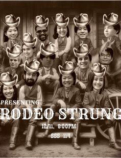 Rodeo Strung, SSS 114, Dec 11 at 8 pm