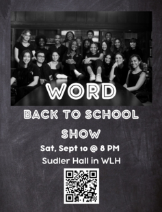 WORD Back to School Show. Sat, Sept 10 @ 8pm in WLH'S Sudler Hall