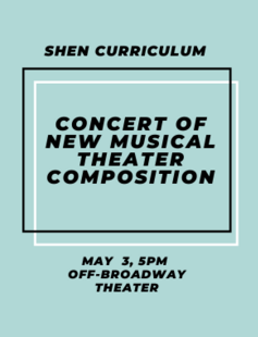 Shen Curriculum Concert of New Musical Theater Composition