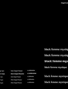 black femme mystique: a celebration, April 22 @ 7pm in Nick Chapel Theater