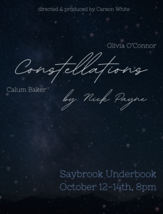 Constellations, by Nick Payne - Oct 12-14th, 8pm Saybrook Underbrook against a starry background