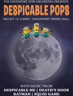 DPops: Despicable Pops 10/14 at 9PM in the Davenport Dining Hall