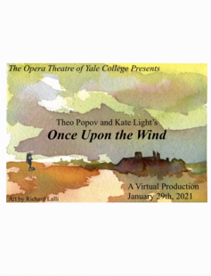 The Opera Theatre of Yale College Presents Once Upon the Wind
