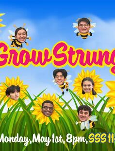 Grow Strung: Monday, May 1st, 8 pm, SSS 114