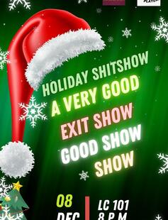 Holiday Shitshow: A Very Good Exit Show Good Show Show