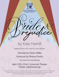 Pride and Prejudice by Kate Hamil adapted from the novel by Jane Austen directed by Velani Dibba produced by Rhayna Poulin