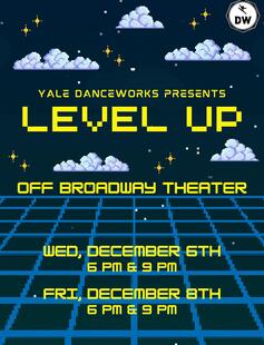 Yale Danceworks Presents: Level Up