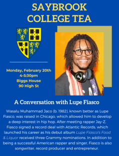 A blue background featuring the Saybrook College shield, a photo of performer Lupe Fiasco, and text in yellow and white