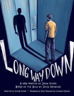 A picture of a boy in an elevator; his shadow holds a gun. Text reads: Long Way Down, A New Musical by Jason Kisare