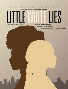 Little White Lies, featuring Victoria Pekel, directed by AJ Walker, choreographed by Camille Lawson, written by Natalie Brown. 