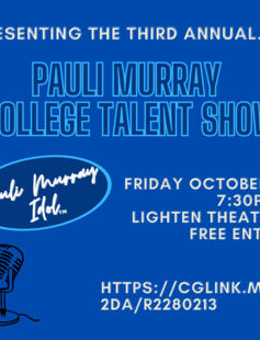 Pauli Murray Talent Show on October 4th at 7:30pm