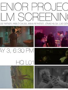 Senior Project Film Screening May 3, 6:30 PM, The Alice Cinema