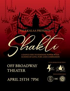 Yale Kalaa presents Shakti in collaboration with Yale Dhvani