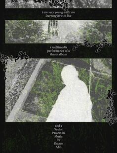 i am very young and i am learning how to live A poster for the event, showcasing a figure in shadow surrounded by leaves.