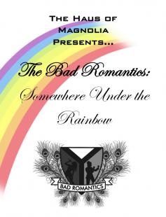 Poster of The Bad Romantics: Somewhere Under the Rainbow