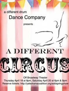 Poster of A Different Drum Dance Company presents A Different Circus!