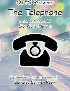 OTYC presents The Telephone, a one-act opera by Gian Carlo Menotti