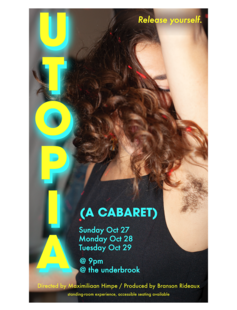 UTOPIA UTOPIA 10/27-10/29 Underbrook Theater 9pm