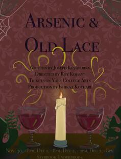 Arsenic and Old Lace: November 30th- December 2nd @ Saybrook Underbrook