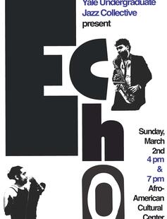 WORD X Yale Undergraduate Jazz Collective present ECHO. 