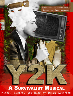 Y2K: A Survivalist Musical