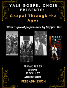 Yale Gospel Choir Presents: Gospel Through the Ages