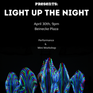 Yale Club Jump Rope presents: Light Up the Night! A jump rope performance and mini workshop on Beinecke Plaza at 9pm on April 30